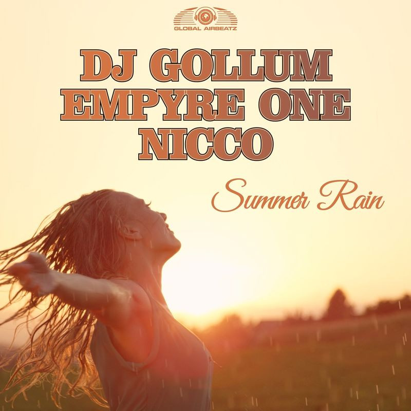 DJ Gollum, Empyre One & Nicco - Summer Rain (Hands Up Mix) (2020)