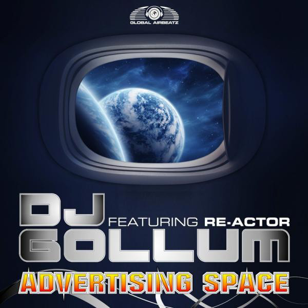 DJ Gollum feat. Re-Actor - Advertising Space (Radio Edit) (2012)