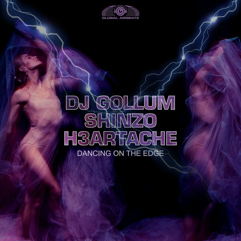DJ Gollum, Shinzo & H3ARTACHE - Dancing on the Edge (2022)
