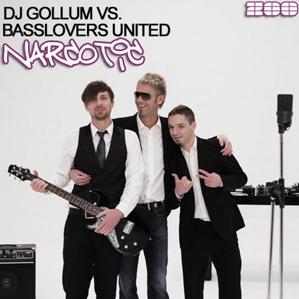DJ Gollum vs. Basslovers United - Narcotic (DJ Gollum Radio Edit) (2010)