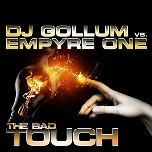 DJ Gollum vs Empyre One - The Bad Touch (Big Room Edit) (2012)