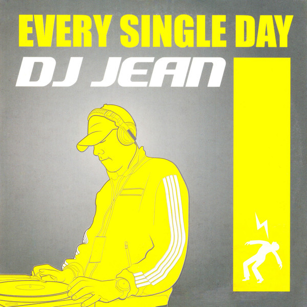 DJ Jean - Every Single Day (Single Edit) (2004)