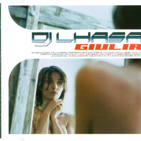 DJ Lhasa - Giulia (Mabra Radio Edit) (2003)