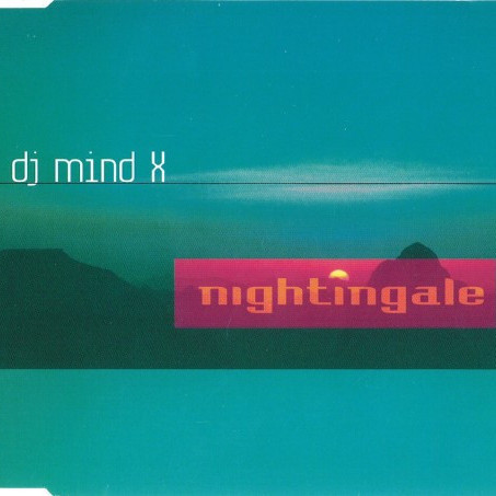 DJ Mind-X - Nightingale (Original Radio Edit) (1998)