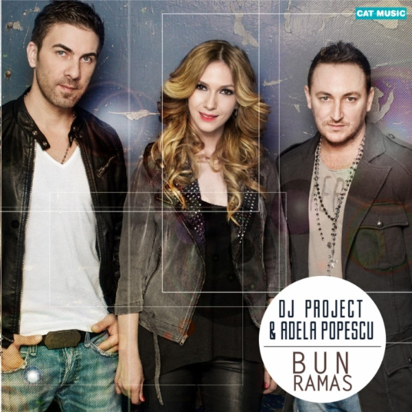 DJ Project feat. Adela - Bun Ramas (Radio Edit) (2012)