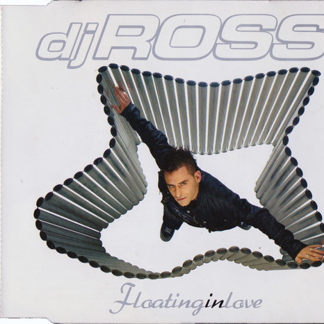 DJ Ross - Floating in Love (Radio Edit) (2004)