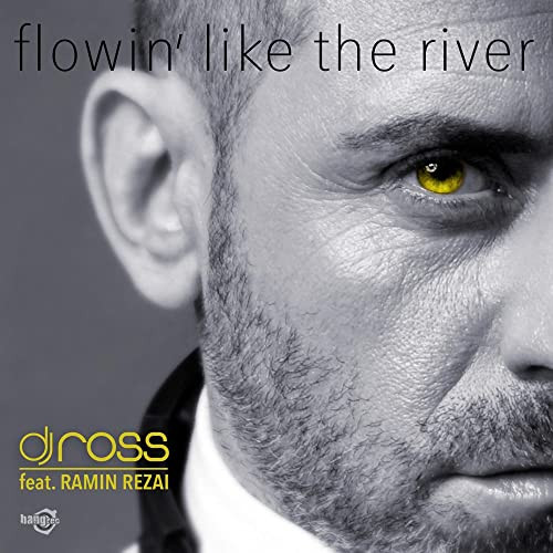 DJ Ross - Flowin Like the River (Radio Edit) (2015)