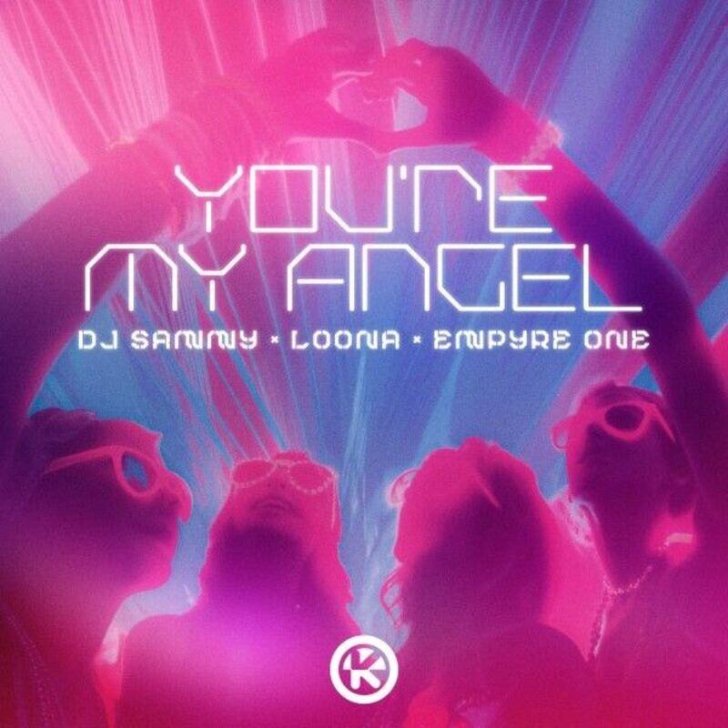 DJ Sammy, Loona & Empyre One - You're My Angel (2025)