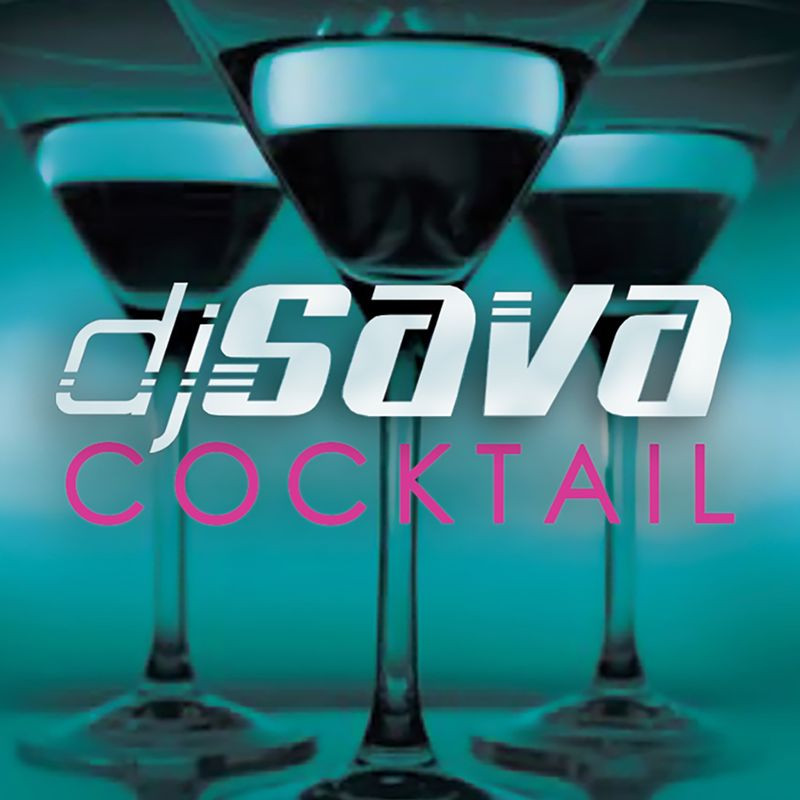 DJ Sava - Cocktail (2012)