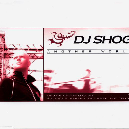 DJ Shog - Another World (Radio Edit) (2003)