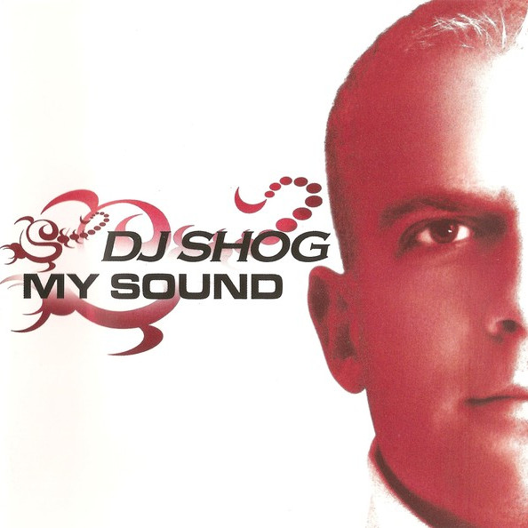DJ Shog - This Is My Sound (Original Radio Edit) (2002)