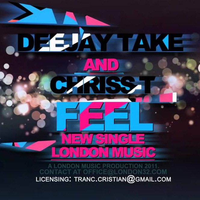 DJ Take & Chriss-T - Feel (2011)