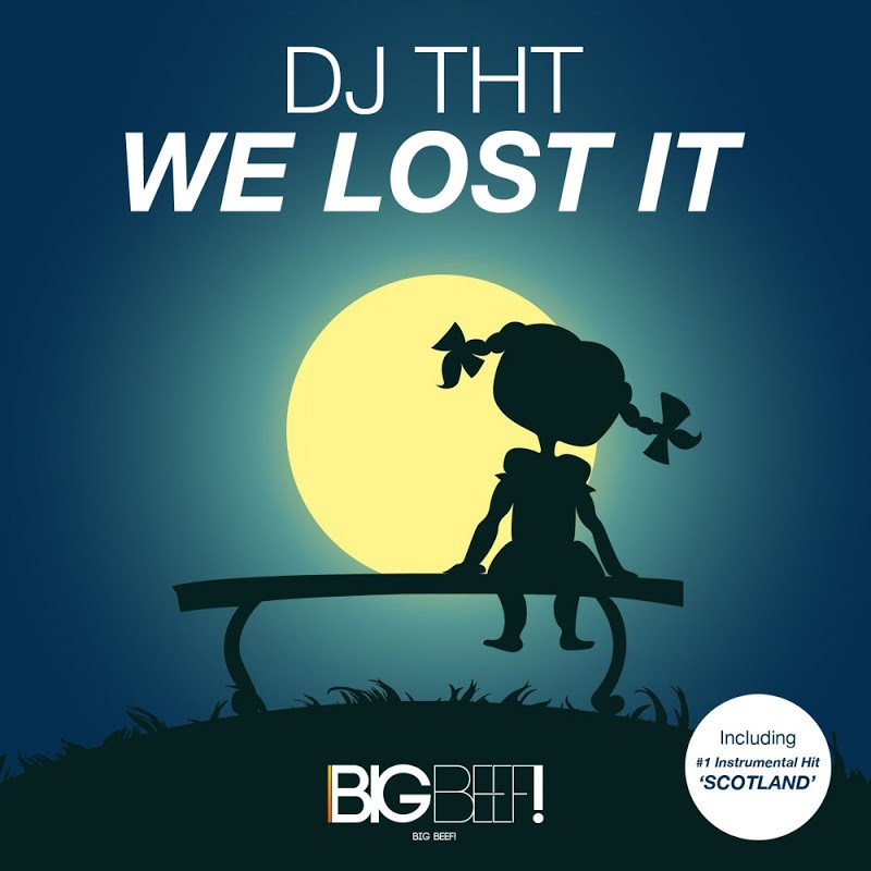 DJ Tht - We Lost It (Radio Edit) (2016)