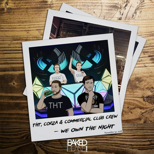 DJ Tht, Corza & Commercial Club Crew - We Own the Night (Ccc Edit) (2018)