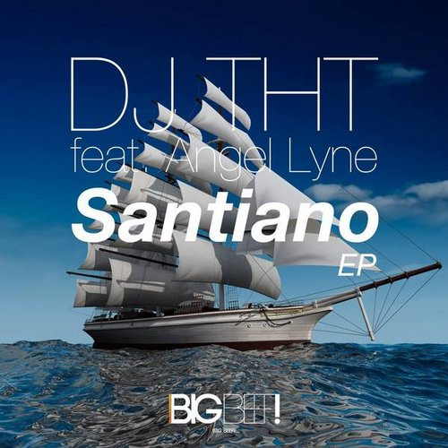 DJ Tht feat. Angel Lyne - Santiano feat. Angel Lyne (Radio Edit) (2014)