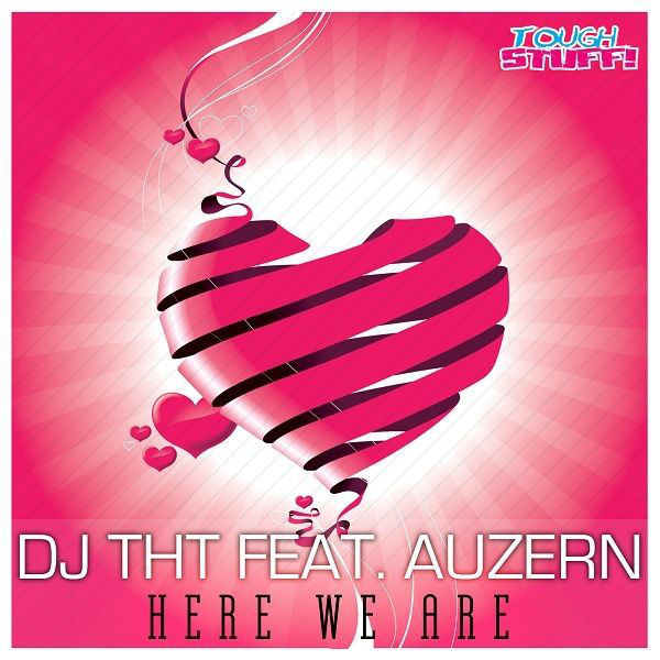 DJ Tht feat. Auzern - Here We Are (Radio Edit) (2011)