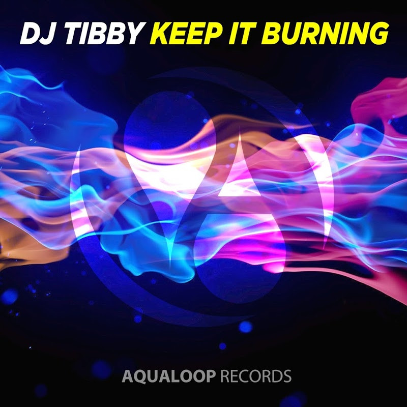 DJ Tibby - Keep It Burning (Pulsedriver Edit) (2017)
