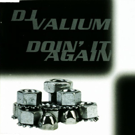 DJ Valium - Doin' It Again (Original Radio Version) (2001)