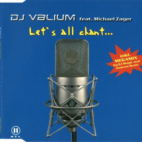 DJ Valium - Let's All Chant... (Original Radio Mix) (2002)