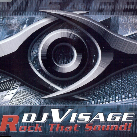 DJ Visage - Rock That Sound! (Airplay Mix) (2001)