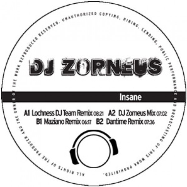DJ Zorneus - Insane (Single Edit) (2008)