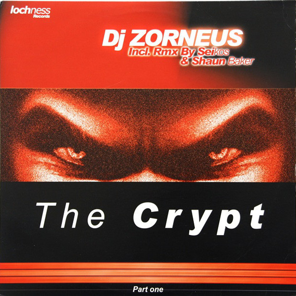 DJ Zorneus - The Crypt (Seikos & Shaun Baker Remix) (2004)
