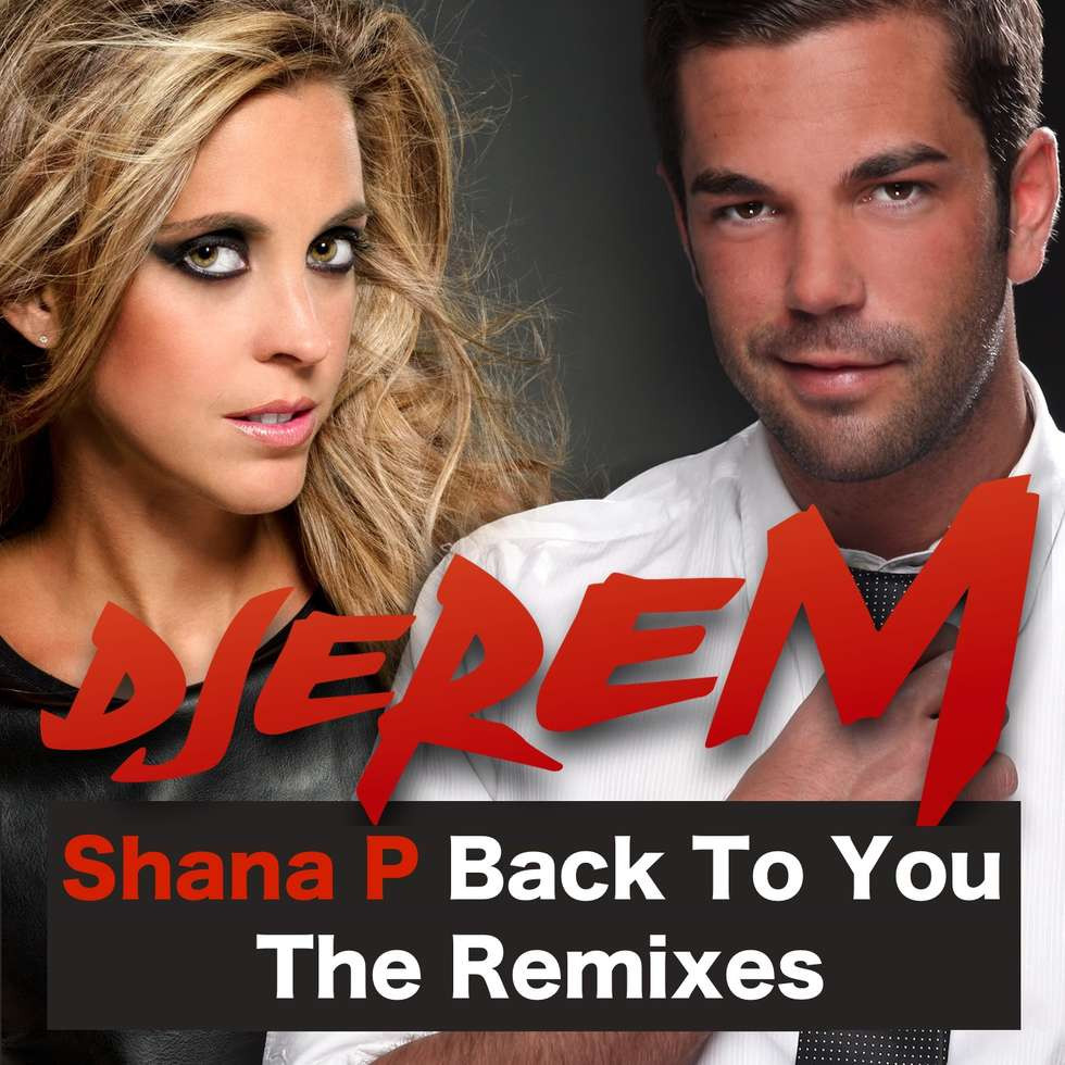Djerem feat. Shana P - Back to You (Radio Edit) (2013)