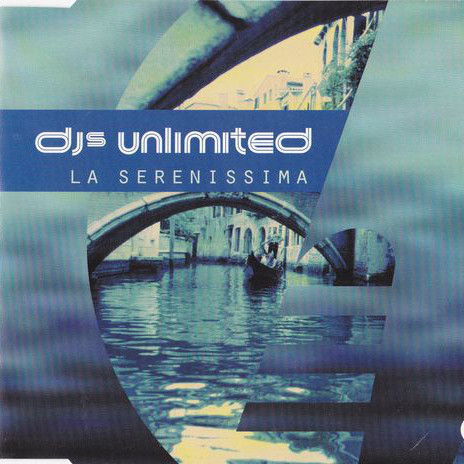 DJs Unlimited - La Serenissima (Radio Mix) (1999)