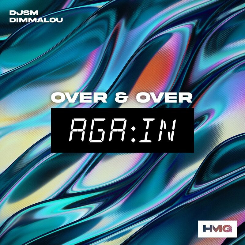 DJSM & Dimmalou - Over and Over Again (2022)