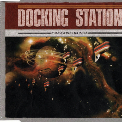 Docking Station - Calling Mars (Ray Knox Single Remix) (2002)