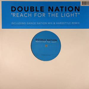 Double Nation - Reach for the Light (Dance Nation Mix) (2005)
