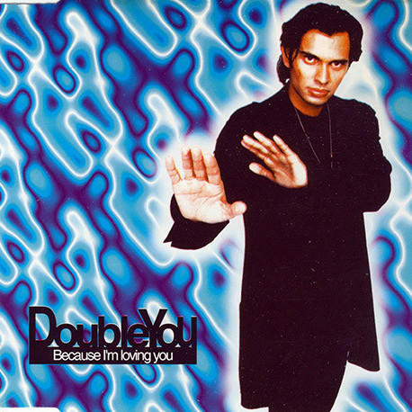 Double You - Because I'm Loving You ('70 Radio Mix) (1995)