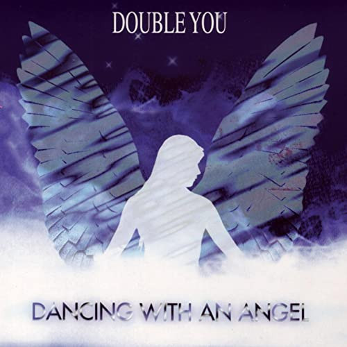 Double You - Dancing with an Angel 2004 (Re Twisted) (2004)