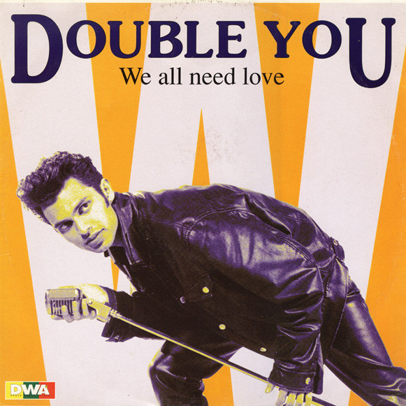 Double You - We All Need Love (Radio Mix) (1992)