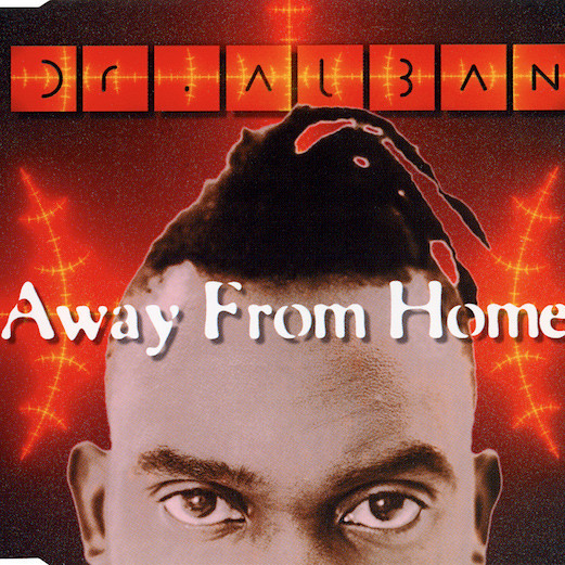 Dr. Alban - Away from Home (Short) (1994)