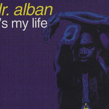 Dr. Alban - It's My Life (Radio Edit) (1991)