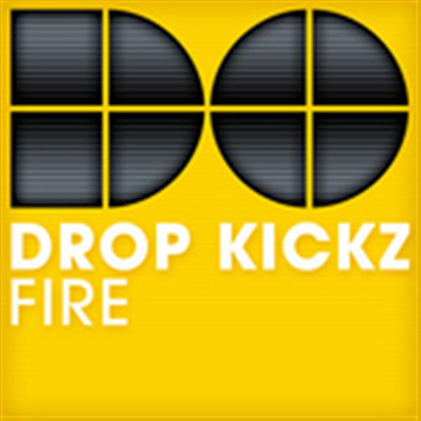 Drop Kickz - Fire (Club Edit) (2008)