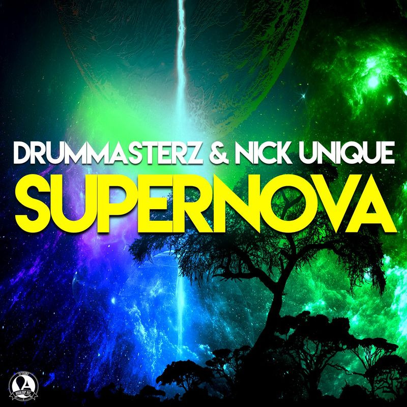 Drummasterz & Nick Unique - Supernova (2021)
