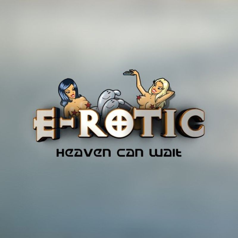 E-Rotic - Heaven Can Wait (2021)
