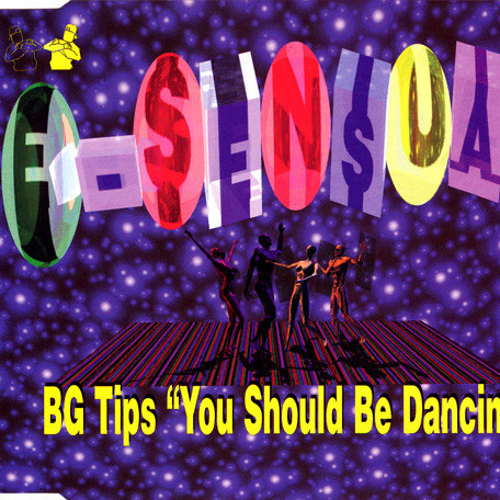 E-Sensual - Bg Tips ''you Should Be Dancing'' (7