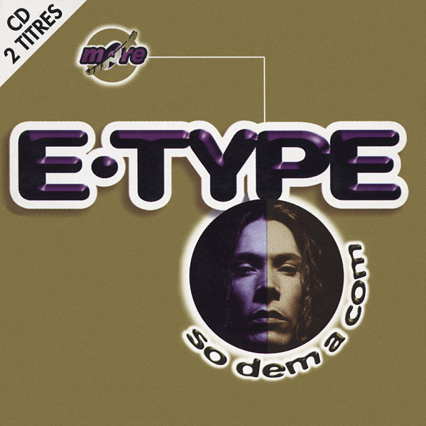E-Type - So Dem a Com (Lori Brune Edit) (1994)
