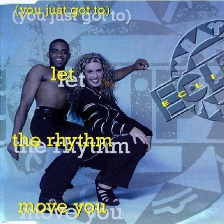 Eclipse - (You Just Got To) Let the Rhythm Move You (Radio Edit) (1994)