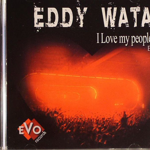 Eddy Wata - I Love My People (Ext Orig Mix) (2005)