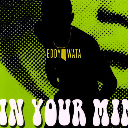 Eddy Wata - In Your Mind (Radio Edit) (2004)