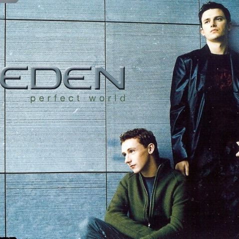 Eden - Perfect World (Mark 'Oh Remix Radio Cut) (2001)