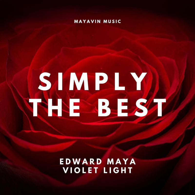 Edward Maya feat. Violet Light - Simply the Best (Original Soundtrack from the Motion Picture 
