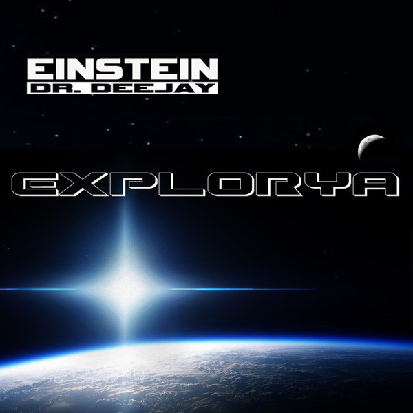 Einstein Doctor Deejay - Explorya (Radio Edit) (2016)