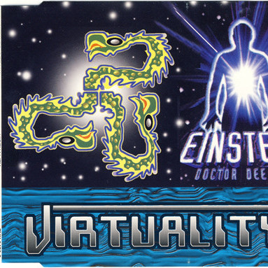 Einstein Doctor Deejay - Virtuality (Radio Mix) (1996)