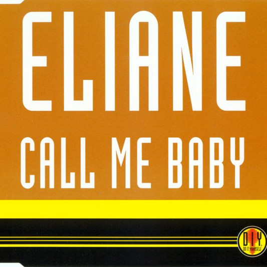 Eliane - Call Me Baby (Original Radio Mix) (2000)
