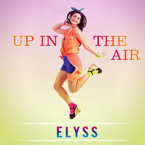 Elyss - Up in the Air (Radio Edit) (2012)